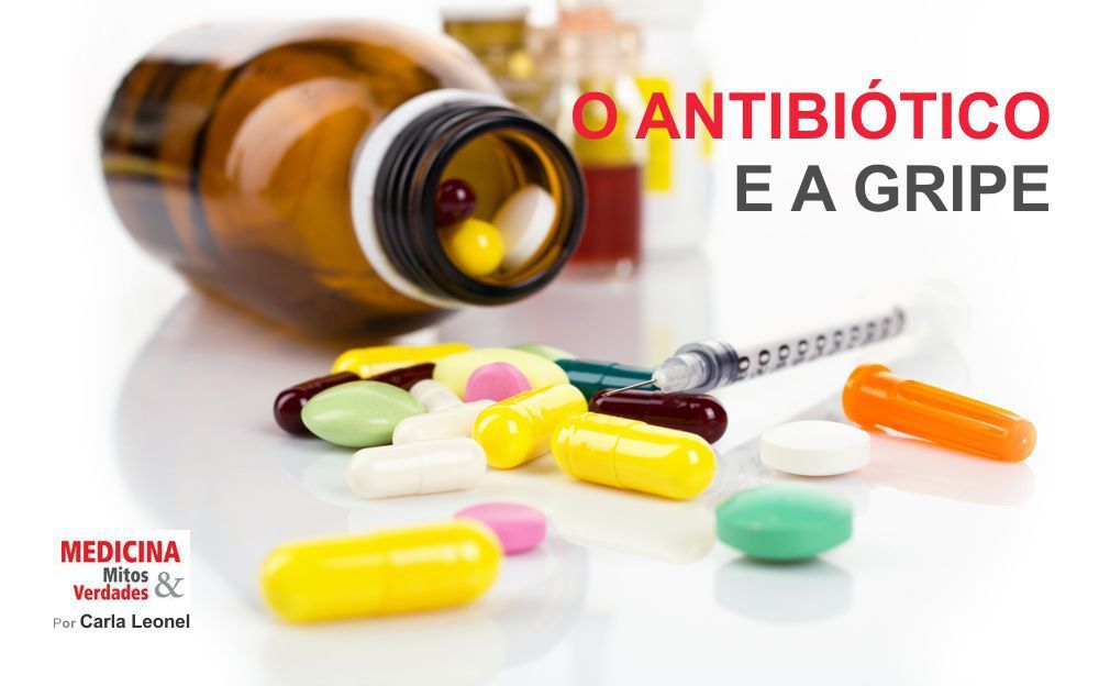 O antibiótico e a gripe