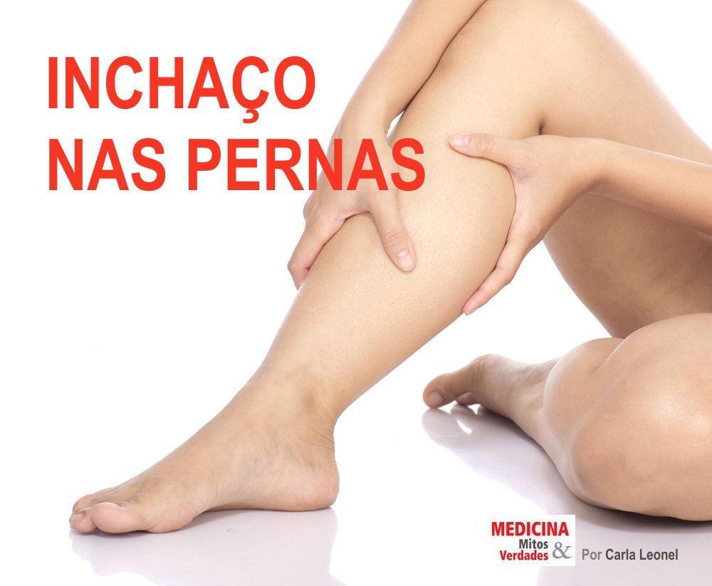 Inchaço nas pernas ou pés?